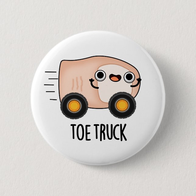 Toe Truck Funny Anatomy Body Parts Pun Button (Front)
