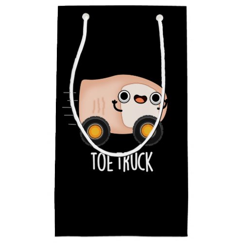 Toe Truck Funny Anatomy Body Parts Pun Dark BG Small Gift Bag