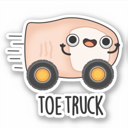 Toe Truck Funny Anatomy Body Parts Pun  Sticker