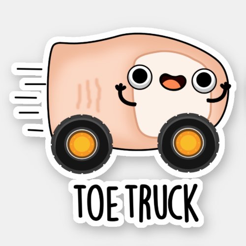 Toe Truck Funny Anatomy Body Parts Puns Sticker