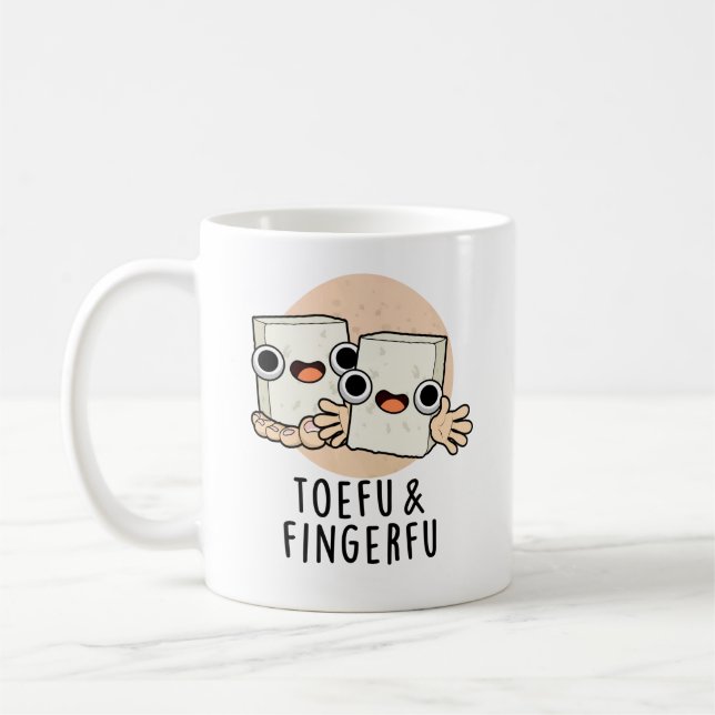 Toefu Fingerfu Funny Food Tofu Pun  Coffee Mug (Left)