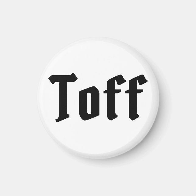 Toff Magnet (Front)