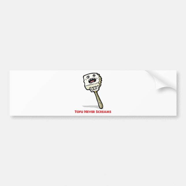 Tofu Never Screams Bumper Sticker (Front)