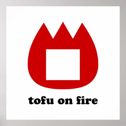  tofu on fire poster