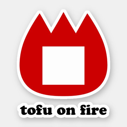  tofu on fire sticker