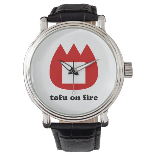 tofu on fire watch