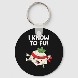Tofu Vegan I Know Karate Tofu Kung Fu Tofu Keychain