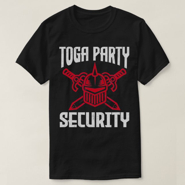 Toga Party Security2  T-Shirt (Design Front)
