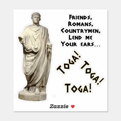 Toga Toga Toga Sticker