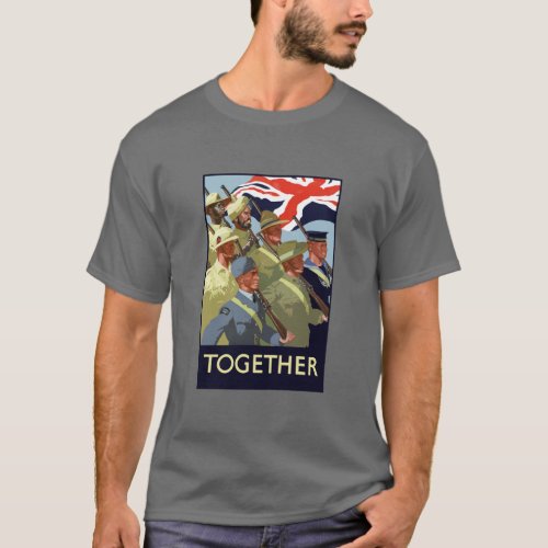 Together __ British Empire WW2 T_Shirt