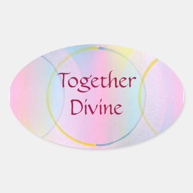 Together Divine Positive Affirmation Oval Sticker (Front)