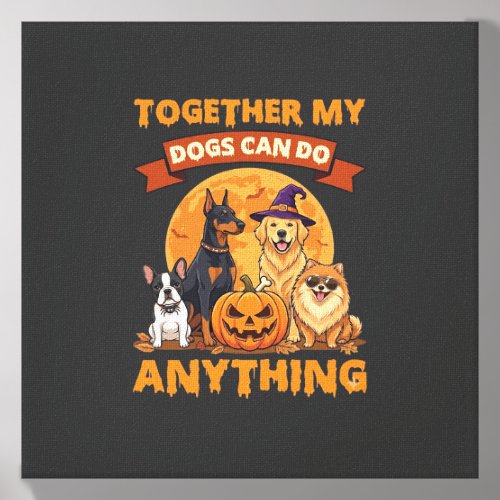 Together Dogs Can Do Anything Halloween Pumpkin Mo Canvas Photo Tile