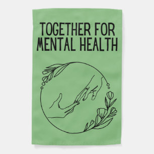 Together For Mental Health Garden Flag
