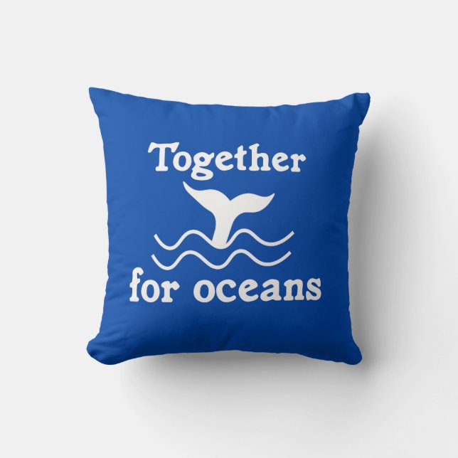 Together for oceans  throw pillow (Front)