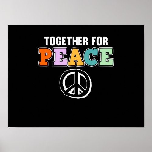 Together For Peace Support Earth World Peace Day Poster