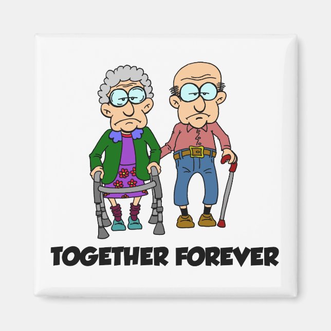 Together Forever Old Couple Anniversary Magnet (Front)