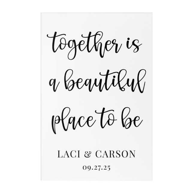 Together is a Beautiful Place to Be – Custom  Acrylic Print (Front)