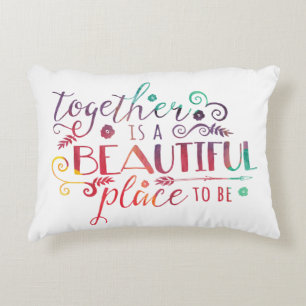 Together is a Beautiful Place to Be / Pillow