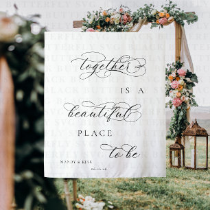 Together Is a Beautiful Place to Be Wedding banner Tapestry