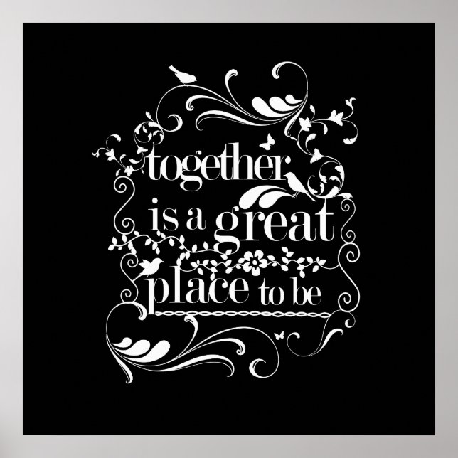Together Is A Great Place to Be Poster (Front)