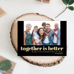 Together Is Better Holiday Photo Card<br><div class="desc">Celebrate the season with this modern and stylish card from Berry Berry Sweet. Matching items and more design options are available at our store: www.berryberrysweet.com. Design colors can be customized! Click "Customize Further" to change the design colors.</div>