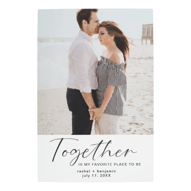 Together is my Favorite Place Photo Custom Wedding Metal Print (Front)