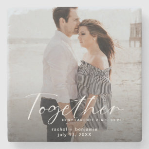 Together is my Favorite Place Photo Engagement  Stone Coaster