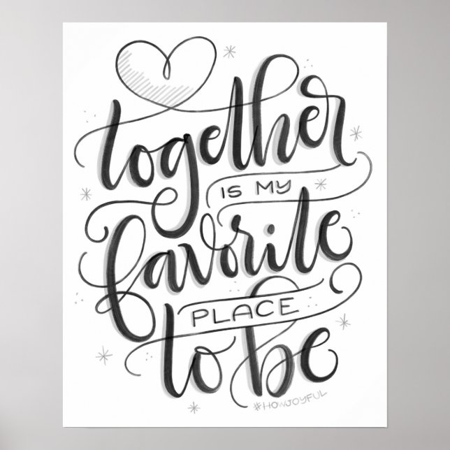 Together is my favorite place to be - HowJoyful Poster (Front)