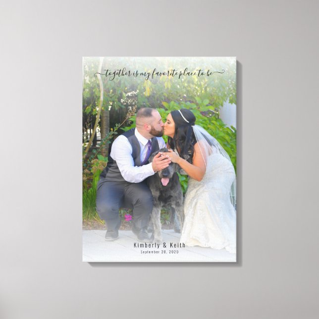 Together is my favorite place to be Wedding Canvas Print (Front)