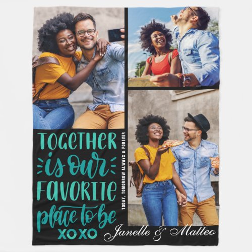 Together is Our Favorite  Modern 3 Photo Collage Fleece Blanket