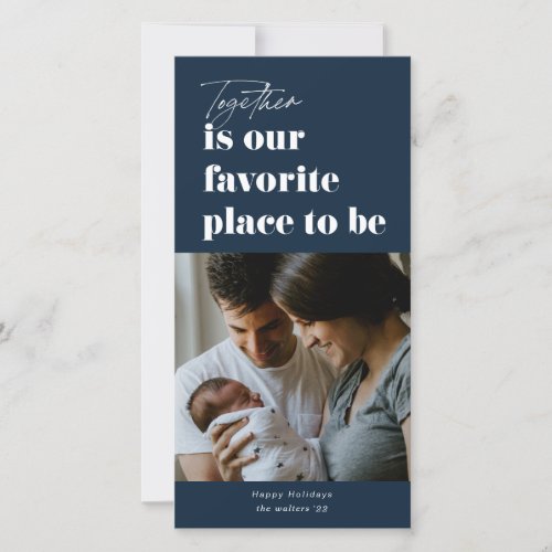 Together is our favorite place 3 Photo Holiday Card