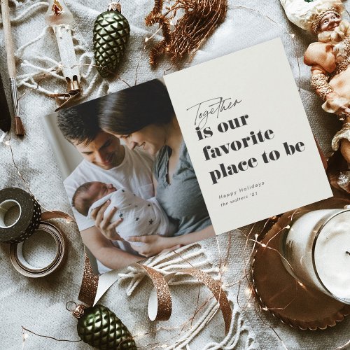 Together is our favorite place photo holiday card