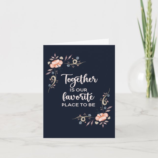 Together is our favorite place to be   card (Front)