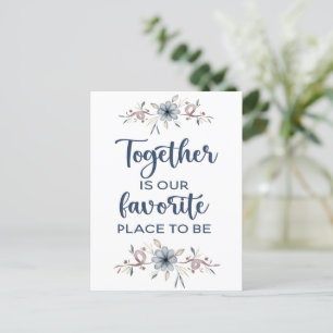 Together is our favorite place to be postcard