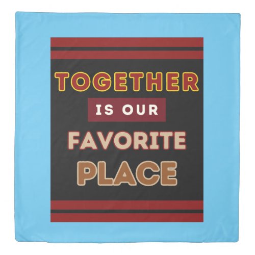 Together is Our Place Couples Throw Blanket