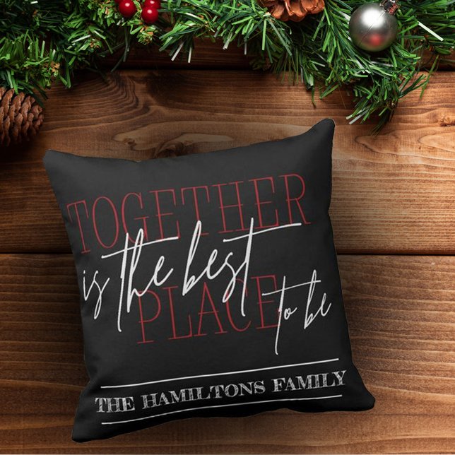 TOGETHER IS THE PLACE TO BE Cute Christmas Decor Throw Pillow (Creator Uploaded)