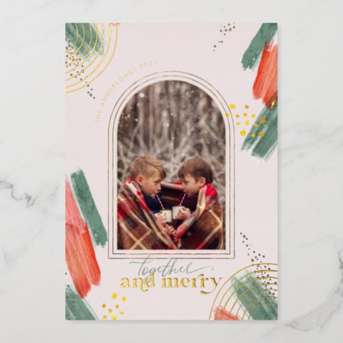 Together  Merry  Photo Arch Modern Christmas  Foil Holiday Card