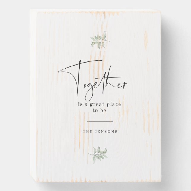 Together Quote and Custom Family Name Wooden Box Sign (Front Vertical)