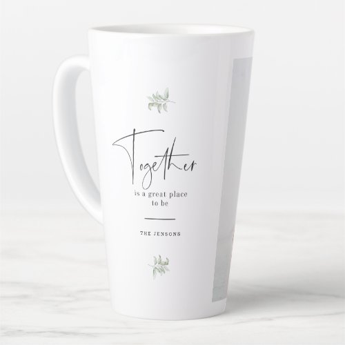 Together Quote Family Photo Latte Mug