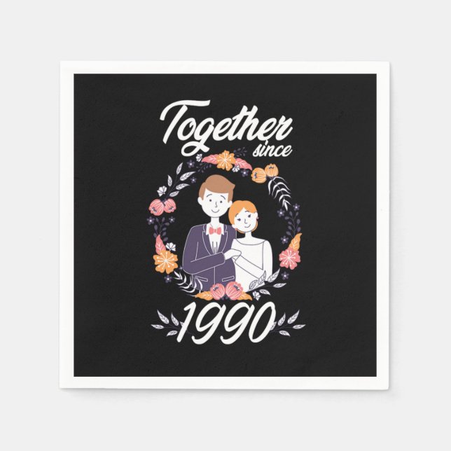 Together Since 1990 Wedding 30 th Anniversary Gift Napkins (Front)