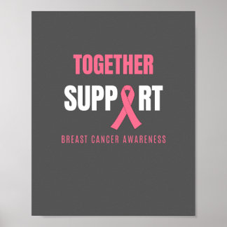 together support breast cancer Poster & Prints