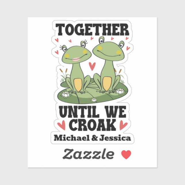 Together Until We Croak Funny Frog Couple Custom Sticker (Sheet)
