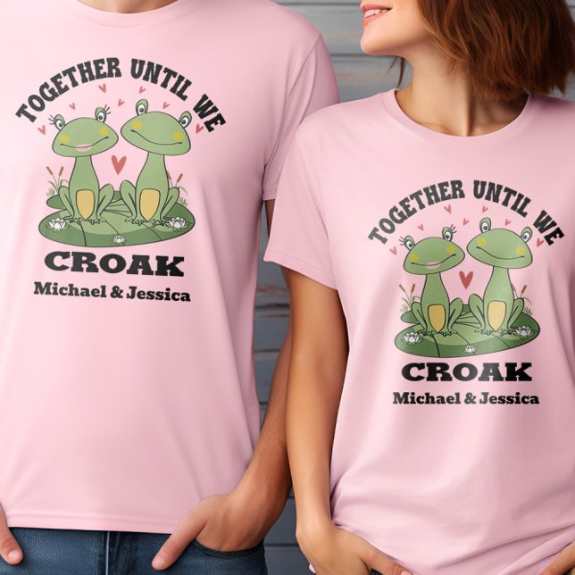 Together Until We Croak Funny Frog Couple Custom T-Shirt (Creator Uploaded)