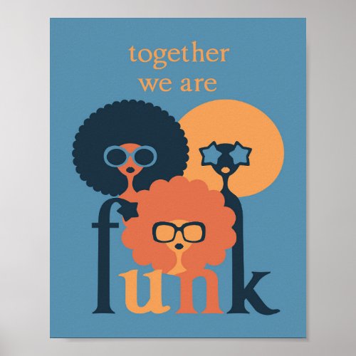 Together we are Funk 2 Poster