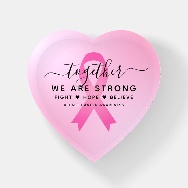 Together We Are Strong Pink Ribbon Paperweight (Front)