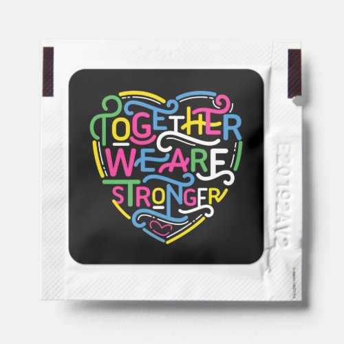 Together We Are Stronger 2 Hand Sanitizer Packet