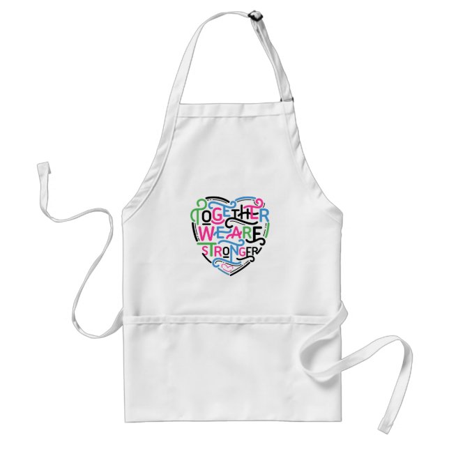 Together We Are Stronger Adult Apron (Front)
