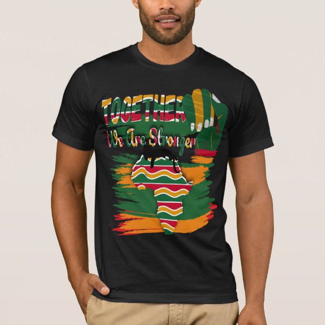 Together we are stronger. Black History nmonth Cla T-Shirt (Front)