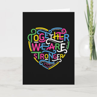 Together We Are Stronger Card