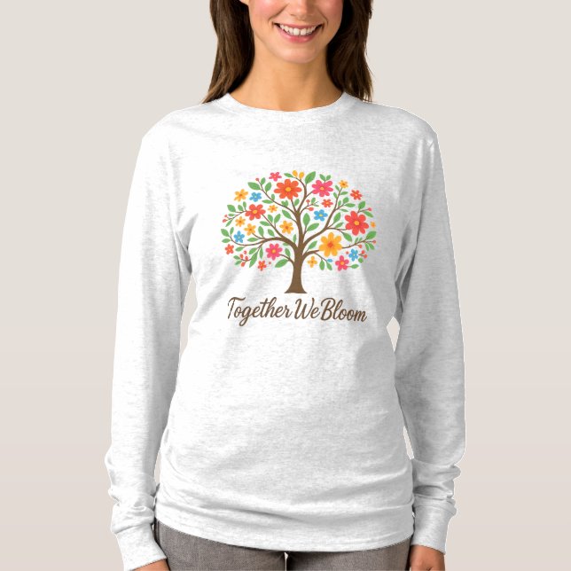 Together We Bloom Floral Long Sleeve Tee (Front)